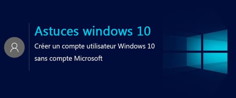 Lire la suite à propos de l’article Windows 10 sans compte Microsoft
